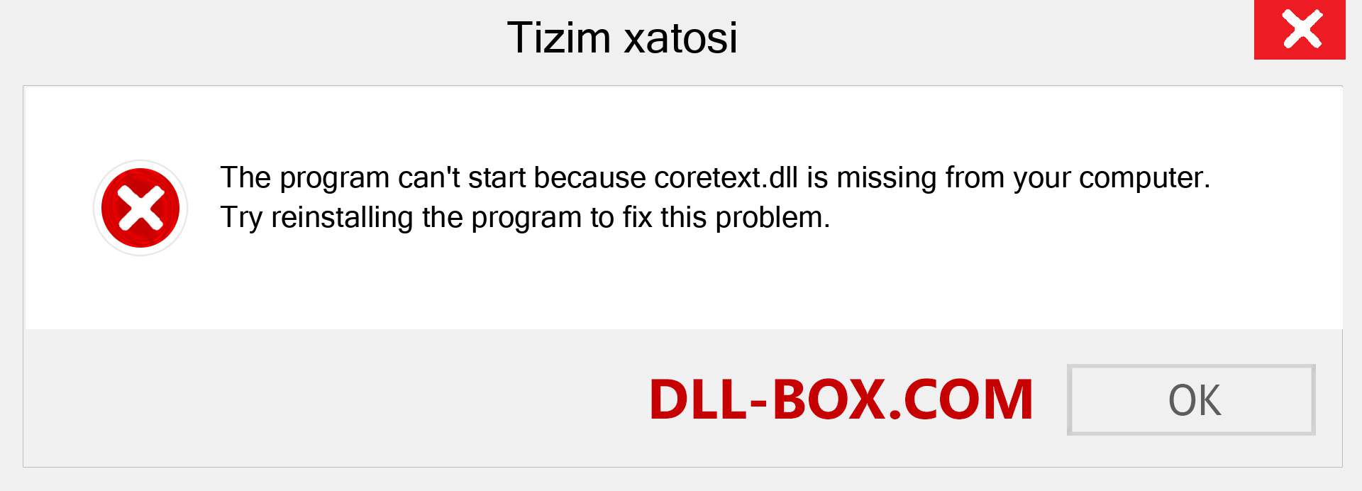 coretext.dll fayli yo'qolganmi?. Windows 7, 8, 10 uchun yuklab olish - Windowsda coretext dll etishmayotgan xatoni tuzating, rasmlar, rasmlar